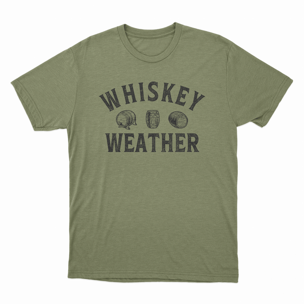 Whiskey Weather - Unisex Tee